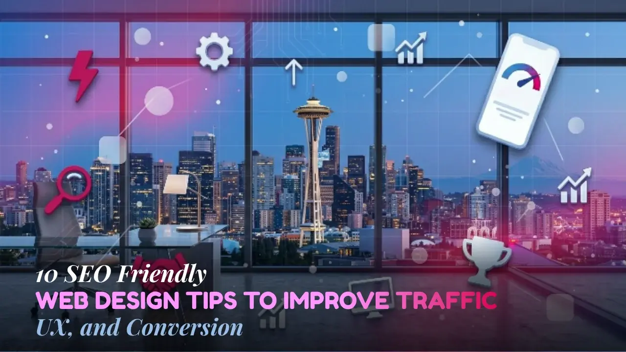 SEO Friendly Web Design Tips